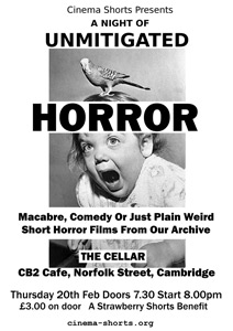 Cambridge Cinema Shorts Presents A Night Of Unmitigated Horror